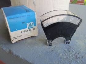 3852131 Gm Nos 1961 1962 1963 Chevy Buick Olds Auto Column Shift Indicator Lens Dial