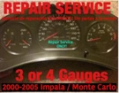 2005 Gm Impala Monte Carlo 3 Or Instrument Gauge Cluster Repair Service 04. Fixed Price $59.99.