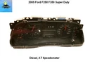 5C3T10849GL 2005 Ford F250 F350 Diesel Auto Speedometer Dash Instrument Cluster. Fixed Price $324.00.