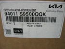 Kia 94011-S9500QQK Instrument Cluster Assembly Genuine. Fixed Price $749.97.