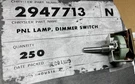 Mopar 3420865 Instrument Panel Dimmer Switch 1970-74 Cuda, Barracuda Nos E-body. Fixed Price $128.25.