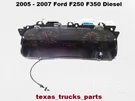5C3F-10A855-AB 05 06 07 F250 F350 Diesel Dash Instrument Cluster Speedometer. Fixed Price $269.00.
