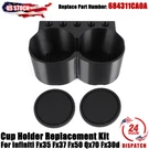 For Infiniti Cup Holder Replacement Kit FX35 FX37 FX50 QX70 FX30D 684311CA0A. Fixed Price $23.99.