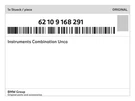 Genuine Bmw Instruments Combination Unco 62-10-9-168-291 New. Fixed Price $589.64.