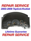 Repair Service 2003-09 Gm Kodiak Topkick Instrument Gauge Cluster. Fixed Price $99.95.