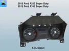 CC3T10849EB 2012 Ford F250 F350 6.7L Diesel Speedometer Instrument Cluster. Fixed Price $159.00.