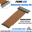 Psom Lcd Odometer Screen Fix 92-96 Ford F150 F250 F350 F450 Bronco Obs Truck. Fixed Price $83.99.
