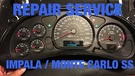 Repair Service Gm Impala Monte Carlo Ss Instrument Gauge Cluster 01 02 03 04 05. Fixed Price $69.99.