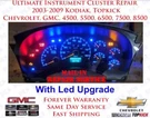 03-09 Topkick / Kodiak Instrument Cluster Ultimate Repair Service Chevrolet Gmc. Fixed Price $249.99.