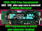 2006-2009 Toyota Prius Speedometer Rebuilt 3500+ Sold 0% Failure Programmed. Fixed Price $179.99.