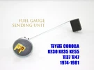 Fit Toyota Corolla KE30 KE35 KE55 TE37 TE47 Fuel Tank Gauge Sending Unit 1974-81. Fixed Price $59.99.