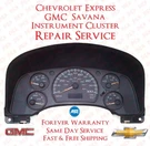 Premium Repair Service 03-07 Gmc Savana Instrument Cluster Gauge Express. Fixed Price $99.98.